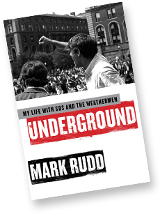 Cover of book: "Underground: My life in the SDS and Weathermen" by Mark Rudd